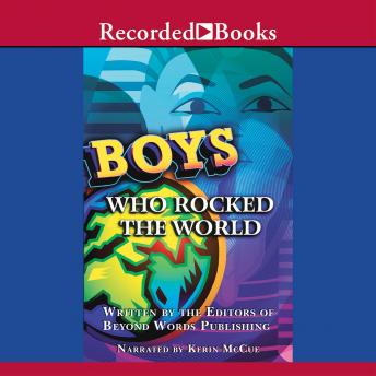 Boys Who Rocked the World: Heroes from King Tut to Bruce Lee sample.