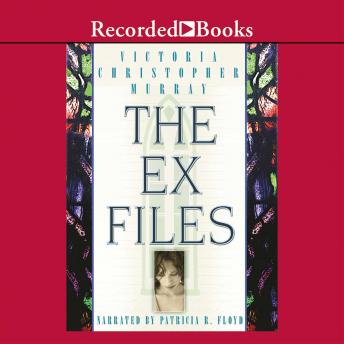 Ex Files: A Novel About Four Women and Faith, Victoria Christopher Murray