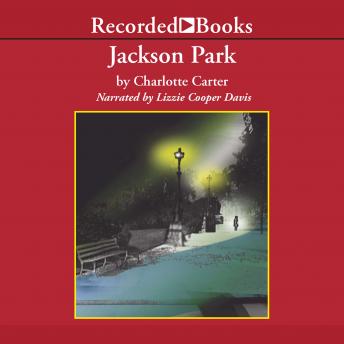 Jackson Park, Charlotte Carter
