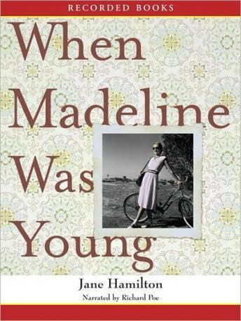 When Madeline was Young, Jane Hamilton