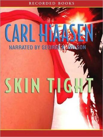 Skin Tight, Carl Hiaasen