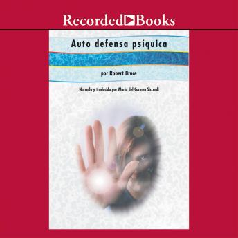 [Spanish] - Auto defensa psiquica (Practical Psychic Self-Defense)