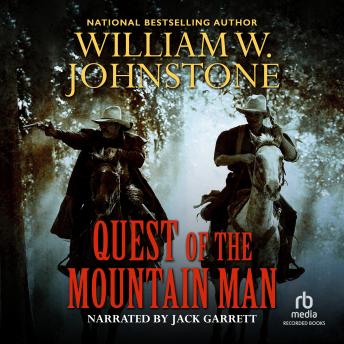 Listen Free to Quest of the Mountain Man by William W. Johnstone with a ...
