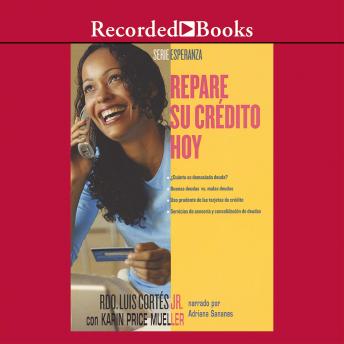 [Spanish] - Repare su credito hoy (How to Fix Your Credit)