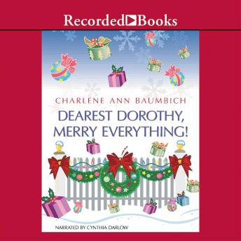 Dearest Dorothy, Merry Everything!