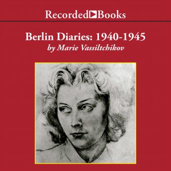 Berlin Diaries: 1940-1945, Marie Vassiltchikov