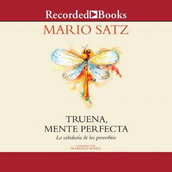 [Spanish] - Truena, mente perfecta (Thunder, Perfect Mind: The Wisdom of Proverbs): La sabiduria de los proverbios