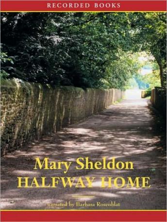Halfway Home, Mary Sheldon