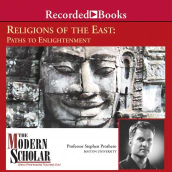 Religions of the East: Paths to Enlightenment