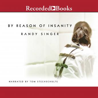By Reason of Insanity, Audio book by Randy Singer