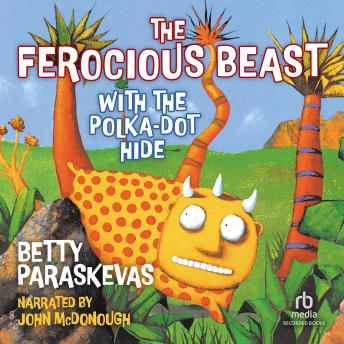 The Ferocious Beast with the Polka-Dot Hide