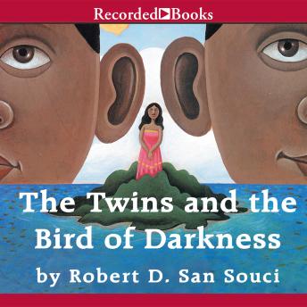 The Twins and the Bird of Darkness: A Hero Tale from the Caribbean