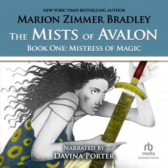 The Mists of Avalon: Mistress of Magic