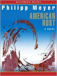 Download American Rust by Philipp Meyer