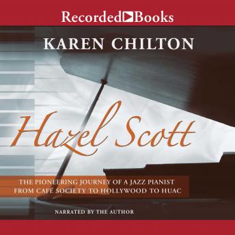 Hazel Scott: Pioneering Journey of a Jazz Pianist