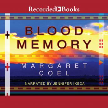Blood Memory, Margaret Coel