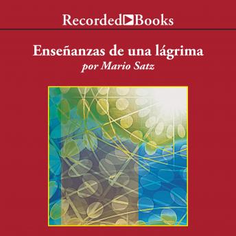 [Spanish] - Ensenanzas de una lagrima (The Lessons of a Tear)