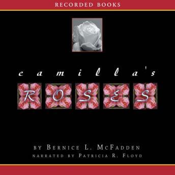 Camilla's Roses, Bernice L. McFadden