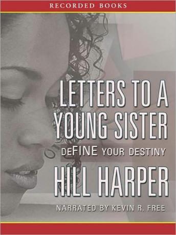 Letters to a Young Sister, Hill Harper