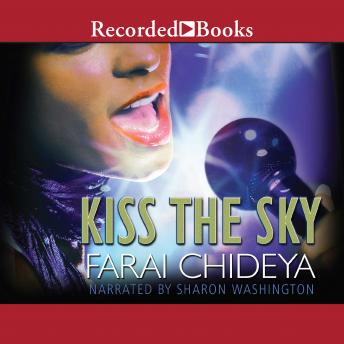 Kiss the Sky, Farai Chideya