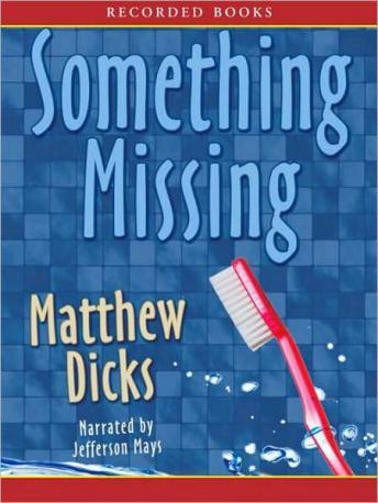Something Missing, Matthew Dicks