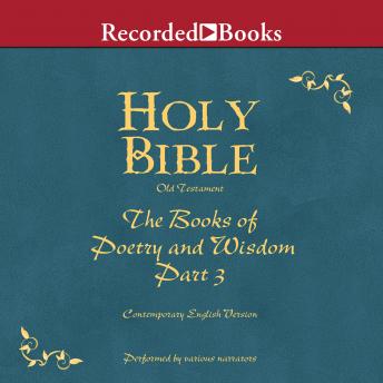 Part 3, Holy Bible Books of Poetry and Wisdom-Volume 13