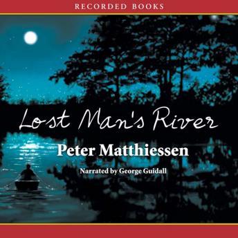 Lost Man's River, Peter Matthiessen