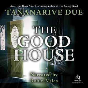 Good House, Tananarive Due