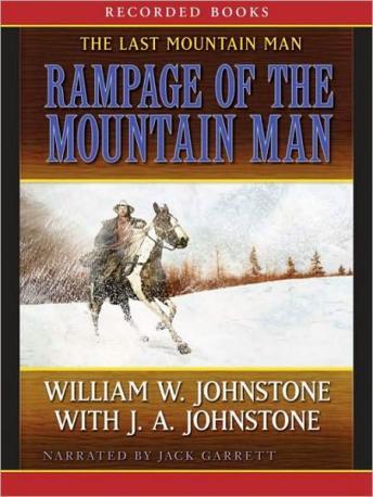 Rampage of the Mountain Man, J.A. Johnstone, William W. Johnstone