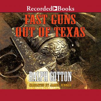 Fast Guns Out of Texas