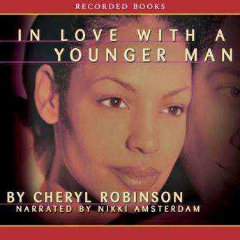 In Love with a Younger Man, Cheryl Robinson