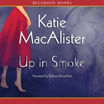 Up In Smoke, Katie MacAlister
