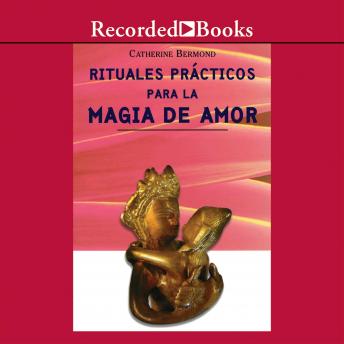 [Spanish] - Rituales Practicos para Magia de Amor (Practical Rituals for the Magic of Love)