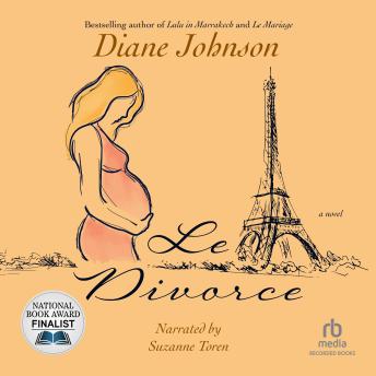 Le Divorce, Audio book by Diane Johnson