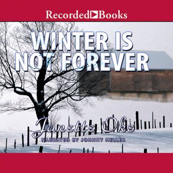 Download Winter Is Not Forever by Janette Oke