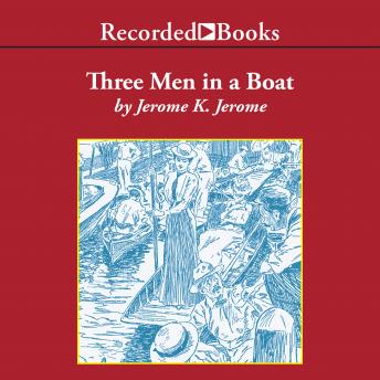 Download Three Men in a Boat by Jerome K. Jerome
