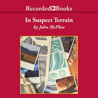 Download In Suspect Terrain by John McPhee