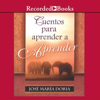 [Spanish] - Cuentos para aprender a aprend (Stories to Learn about Learning)