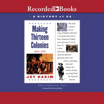 Making Thirteen Colonies: Book 2 (1600-1740)