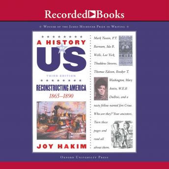 Reconstructing America: Book 7 (1865-1890)