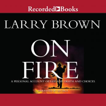 On Fire, Larry Brown