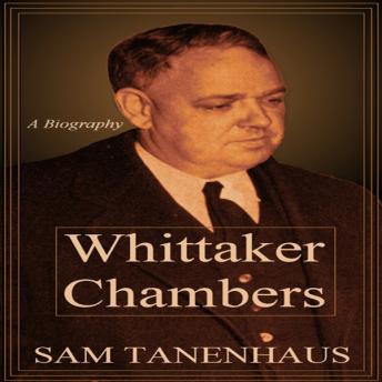Whittaker Chambers, Sam Tanenhaus