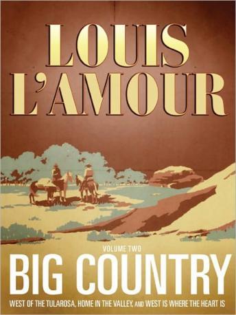 Big Country, Vol. 2: Stories of Louis L’Amour, Louis L’amour