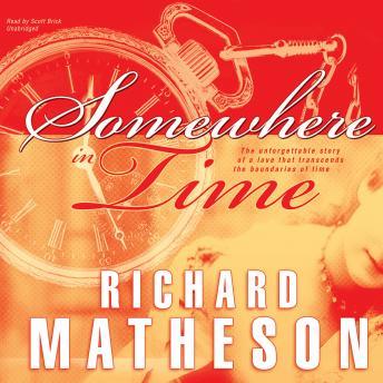 Somewhere in Time, Richard Matheson
