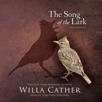 The Song of the Lark by Willa Cather audiobooks free tablet google | fiction and literature