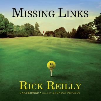 Missing Links, Audio book by Rick Reilly
