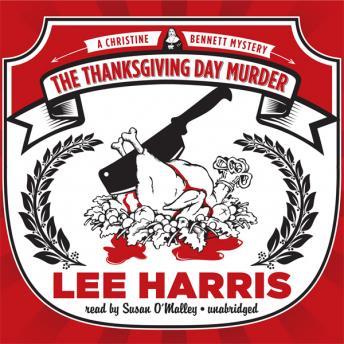 Thanksgiving Day Murder, Lee Harris