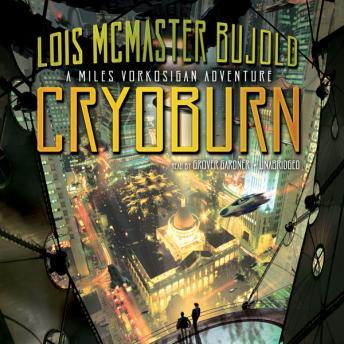 CryoBurn: A Miles Vorkosigan Adventure
