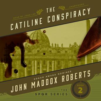 Catiline Conspiracy, Audio book by John Maddox Roberts