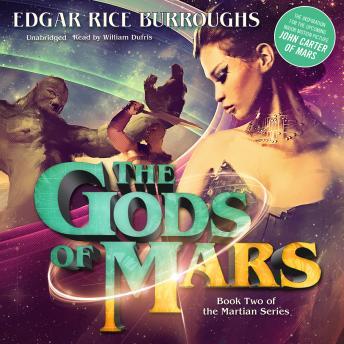 Gods of Mars, Edgar Rice Burroughs